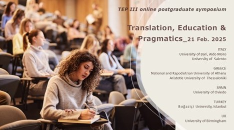 'Translation, education and pragmatics III' postgraduate symposium (TEP III)